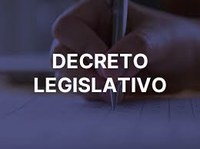 Projeto de Decreto Legislativo será votado hoje em Reunião Extraordinária